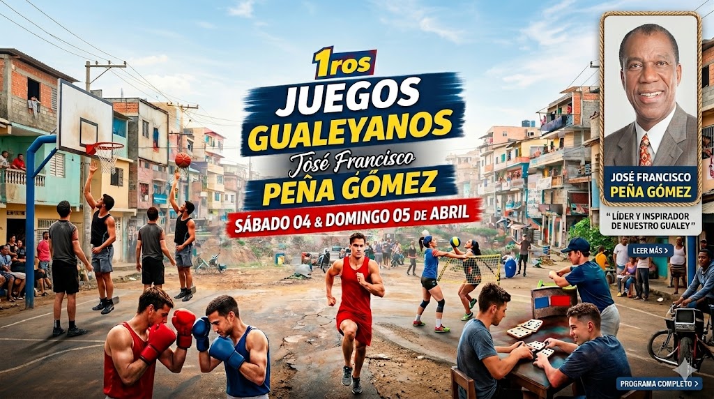Juegos Gualeyanos José Francisco Peña Gómez apuestan por el deporte como escudo para la juventud